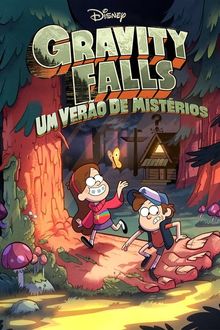 Gravity Falls Um Verão de Mistérios