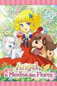 Assistir Angel, a Menina das Flores