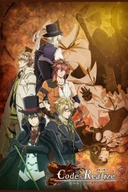Assistir Code:Realize: Sousei no Himegimi