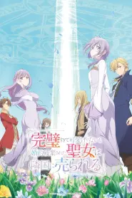 Assistir The Too-Perfect Saint: Tossed Aside by My Fiancé and Sold to Another Kingdom