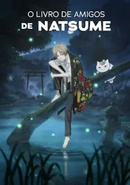 Assistir O Livro de Amigos de Natsume