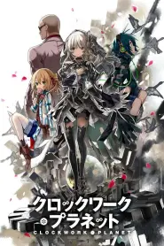 Assistir Clockwork Planet