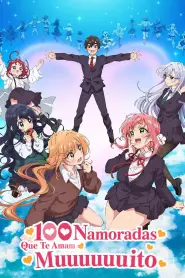 Assistir 100 Namoradas Que Te Amam Muuuuuito S2