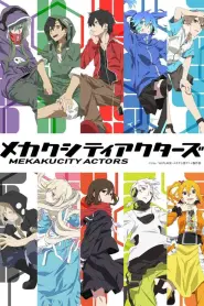 Assistir Mekakucity Actors